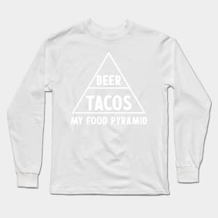 Food Pyramid beer tacos Long Sleeve T-Shirt